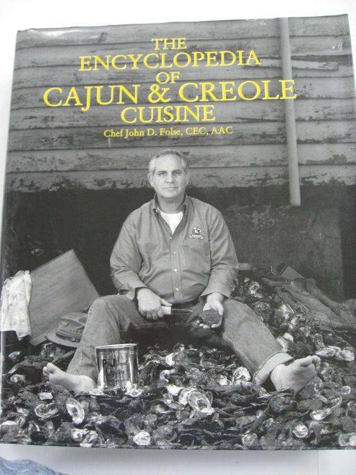 The Encyclopedia of Cajun & Creole Cuisine